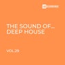 The Sound Of Deep House, Vol. 29