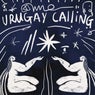 Uruguay Calling