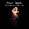 Tech House Cosmic Selection