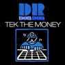 Tek the Money (feat. Lotek) [Mr Bishi NRG Mix]