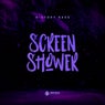 Screen Shower