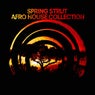 Spring Strut Afro House Collection