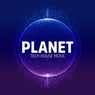 Planet Tech House Music