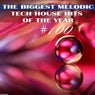 The Biggest Melodic Tech House Hits of the Year # 100