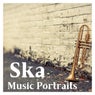 Ska Music Portraits