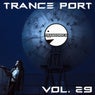 Trance Port, Vol. 29