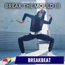 Break the Mould III