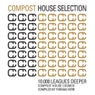 Compost House Selection  - 10.000 Leagues Deeper  - Compost House Cosmos - Compiled by Thomas Herb