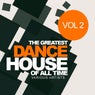 The Greatest Dance House Of All Time, Vol.2