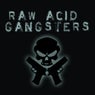 The Raw Acid Gangsters EP