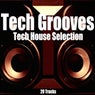 Tech Grooves (Tech House Selection)