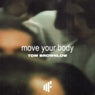 Move Your Body