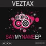 Say My Name EP