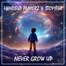 Never Grow Up