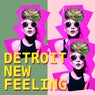 Detroit New Feeling