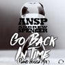 Go Back In Time (Piano House Mix)