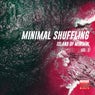 Minimal Shuffling, Vol. 3 (Island Of Minimal)