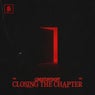CLOSING THE CHAPTER - Extended Mixes