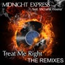 Treat Me Right The Remixes
