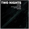 Two Nights Remixes
