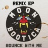 Bounce With Me Remix EP