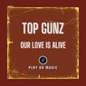 Our Love Is Alive