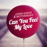 Can You Feel My Love - Remixes