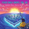 Fixer Daily Drops, Vol. 86 – Synthetic Music: Love is Island