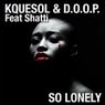 So Lonely (Incl Ospina & Oscar P Remix)