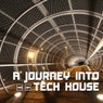 A Journey Into Tech House