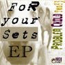 For Your Sets EP, Vol. 1