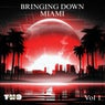 Bringing Down Miami, Vol. 1