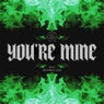 Youre mine (feat. Hydra) [VIP]