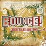 Bounce! Christmas Edition Vol. 4 (The Finest in Electro, Dance & Trance)
