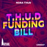 T.H.U.D. Funding Bill
