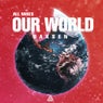 Our World (All Mixes)