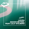 Makes Me Feel (feat. Lilly Ahlberg) [Extended Mix]