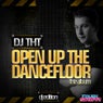 Open Up The Dancefloor (Deejay Edition)