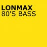 80'S Bass