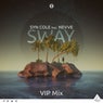 Sway (feat. Nevve)