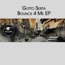 Bounce 4 Me EP