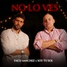 No Lo Ves