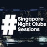 Singapore Night Clubs Sessions