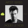 Artist Series: Jaques Le Noir
