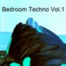 Bedroom Techno, Vol. 1