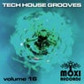 Moxi Tech House Grooves Volume 16