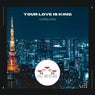 Your Love Is King