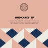 Who Cares EP