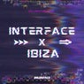 INTERFACE X IBIZA