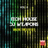 Tech House DJ Weapons, Vol. 6 (Amazing Tunes For DJ's)